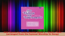 500 Hymns for Instruments Book C  Violin Flute arranged from the hymnal Worship In Read Online