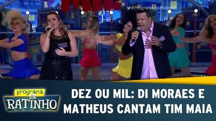 Dez Ou Mil: Di Moraes e Matheus cantam Tim Maia