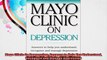 Mayo Clinic On Depression Answers to Help You Understand Recognize and Manage Depression