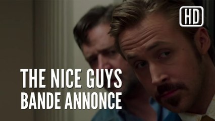 The Nice Guys, Bande Annonce VOST HD