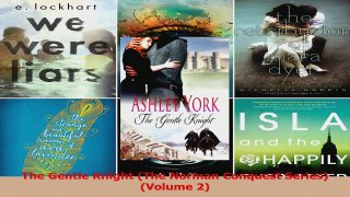 Read  The Gentle Knight The Norman Conquest Series Volume 2 PDF Online