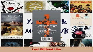Read  Lost Without Him Ebook Free