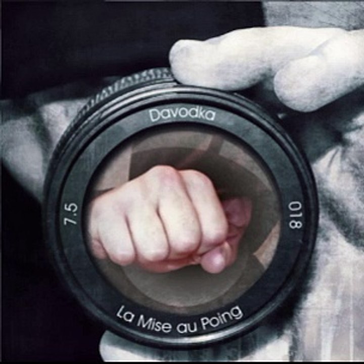 Davodka - Le vers 2 trop - Mise au Poing(Album 2015)