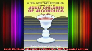Adult Children of Alcoholics Publisher HCI Expanded edition