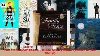 PDF Download  The Family of Jesus  Bible Study Book Heart of the Story Download Full Ebook