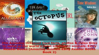 Read  The Amazing Octopus Cool facts photos  video links to some of the worlds most EBooks Online