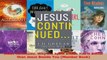 PDF Download  Jesus Continued Why the Spirit Inside You is Better than Jesus Beside You Member Book Read Online