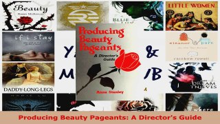 Download  Producing Beauty Pageants A Directors Guide PDF Online
