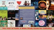 Read  The Year of Faith A Bible Study Guide for Catholics EBooks Online