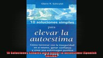 10 Soluciones Simples para elevar la autoestima Spanish Edition