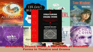 Download  Structuring Drama Work A Handbook of Available Forms in Theatre and Drama PDF Free