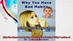 Why You Have Bad Habits Book 10 Bad Habits Why series of books
