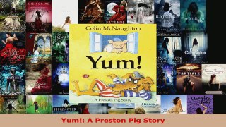 Read  Yum A Preston Pig Story Ebook Free