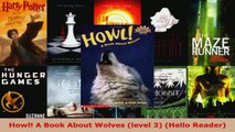 Read  Howl A Book About Wolves level 3 Hello Reader EBooks Online