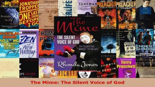 Read  The Mime The Silent Voice of God EBooks Online