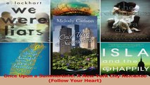 Read  Once Upon a Summertime A New York City Romance Follow Your Heart Ebook Free