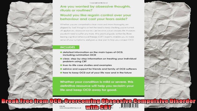 Break Free from OCD Overcoming Obsessive Compulsive Disorder with CBT