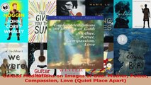 Guided Meditations on Images of God Mother Potter Compassion Love Quiet Place Apart Read Online