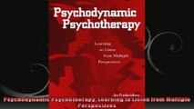 Psychodynamic Psychotherapy Learning to Listen from Multiple Perspectives