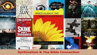 Read  Spritiualism  The Bible Connection Ebook Free