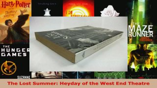 Read  The Lost Summer Heyday of the West End Theatre Ebook Free
