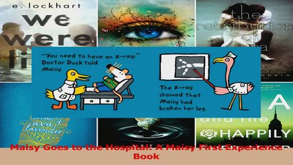 PDF Download  Maisy Goes to the Hospital A Maisy First Experience Book Download Online