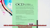 OCD in Children and Adolescents A CognitiveBehavioral Treatment Manual