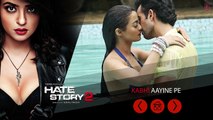 Hate Story 2 Full Audio Songs Jukebox - Jay Bhanushali - Surveen Chawla -> Latest