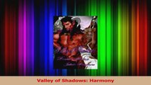 Read  Valley of Shadows Harmony Ebook Free