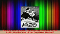 Read  Sing for Your Supper The Broadway Musical in the 1930s Golden Age of the Broadway Ebook Free