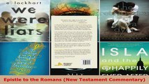 Read  Epistle to the Romans New Testament Commentary Ebook Free