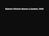 Hudson's Historic Houses & Gardens 2009 [PDF] Full Ebook