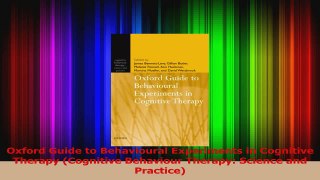 Oxford Guide to Behavioural Experiments in Cognitive Therapy Cognitive Behaviour Therapy Download