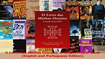 O Livro Das Minhas Oracoes A Simple Prayer Book English and Portuguese Edition PDF