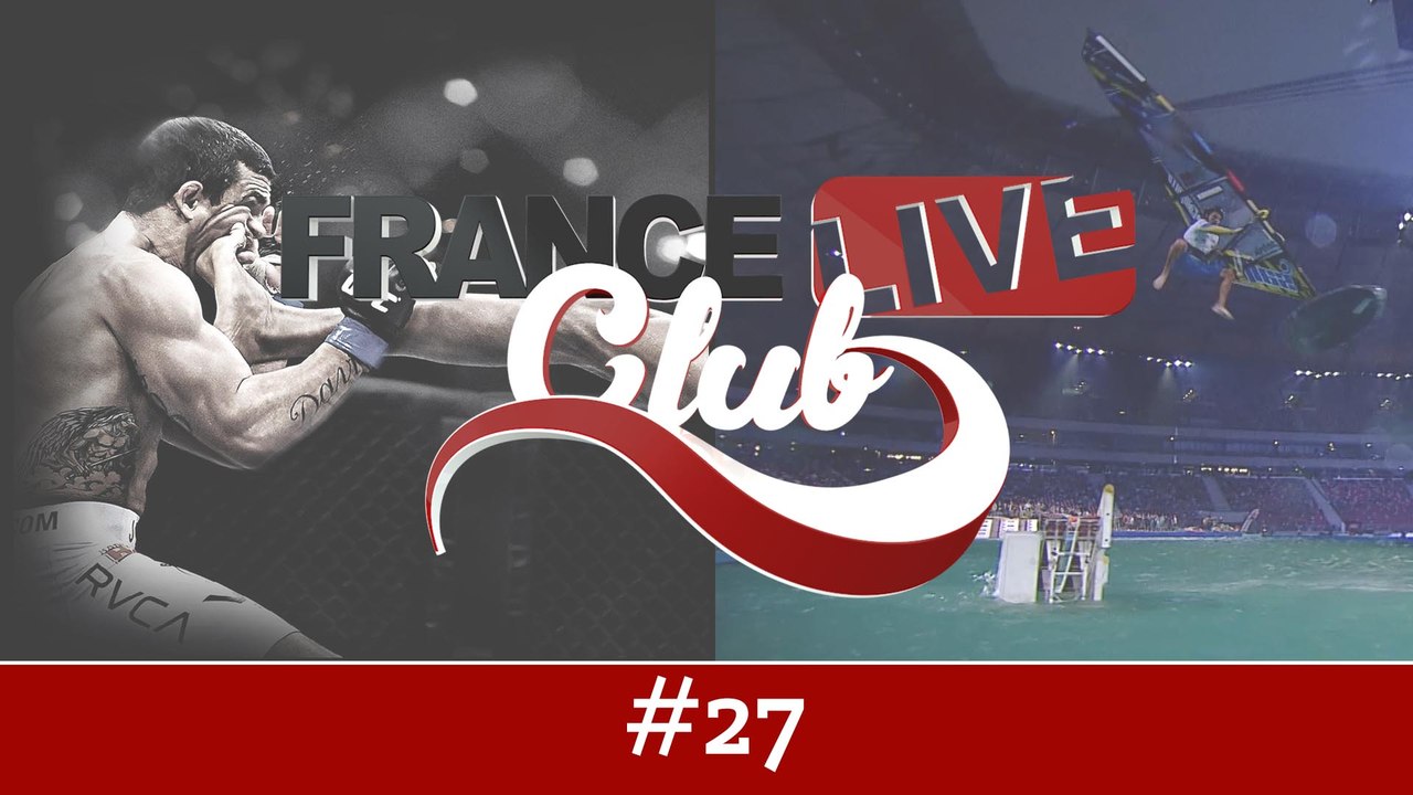 France Live Club #27 : un champion d’arts martiaux, des voltigeurs de l'extrême et les meilleurs windsurfers de la planète