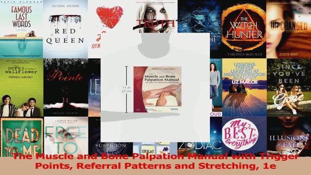 PDF Download The Muscle and Bone Palpation Manual with Trigger Points Referral Patterns and Stretching Read Full Ebook