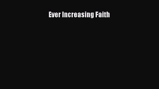 Ever Increasing Faith [Read] Online
