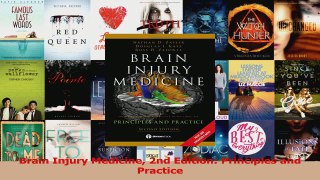 Download  Brain Injury Medicine 2nd Edition Principles and Practice Ebook Free
