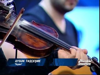 Aysun Taşçeşme - İsyan