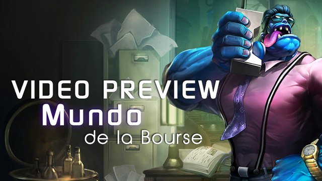 Mundo de la bourse Aperçu Skin League of Legends