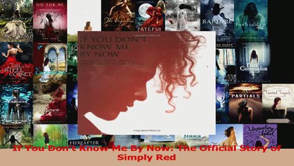 PDF Download  If You Dont Know Me By Now The Official Story of Simply Red Download Online