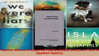 Download  Optical Waves in Layered Media Wiley Series in Pure  Applied Optics Ebook Free