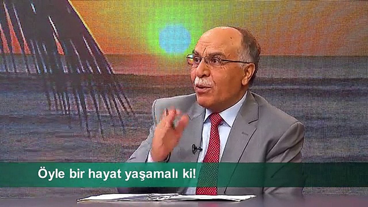 ÖYLE BİR HAYAT YAŞAMALI Kİ