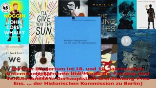 Lesen  Berliner Bürgertum im 18 und 19 Jahrhundert Unternehmerkarrieren Und Migration Ebook Frei