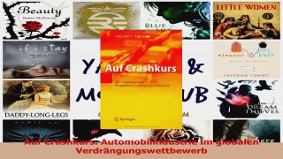 Lesen  Auf Crashkurs Automobilindustrie im globalen Verdrängungswettbewerb Ebook Frei