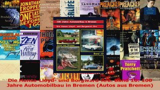 Lesen  Die HansaLloyd und BorgwardÄra Band 10 100 Jahre Automobilbau in Bremen Autos aus Ebook Frei