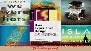 Download  User Experience Design Mit erlebniszentrierter Softwareentwicklung zu Produkten die PDF Online