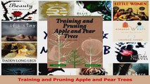 Read  Training and Pruning Apple and Pear Trees PDF Online