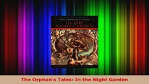Download  The Orphans Tales In the Night Garden Ebook Online
