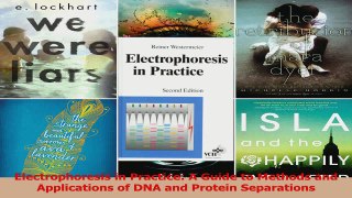 Electrophoresis in Practice A Guide to Methods and Applications of DNA and Protein Download